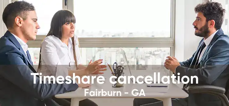 Timeshare cancellation Fairburn - GA