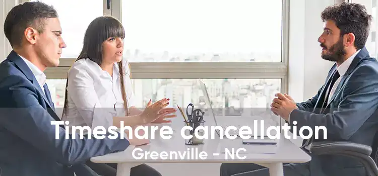 Timeshare cancellation Greenville - NC