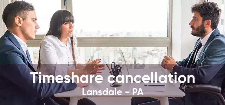 Timeshare cancellation Lansdale - PA