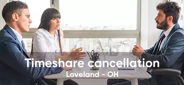 Timeshare cancellation Loveland - OH