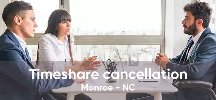 Timeshare cancellation Monroe - NC