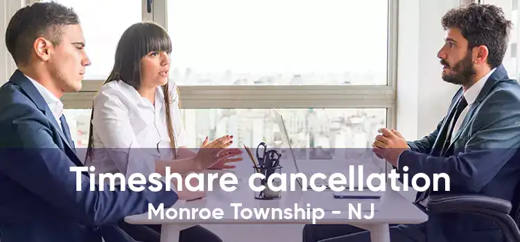 Timeshare cancellation Monroe Township - NJ