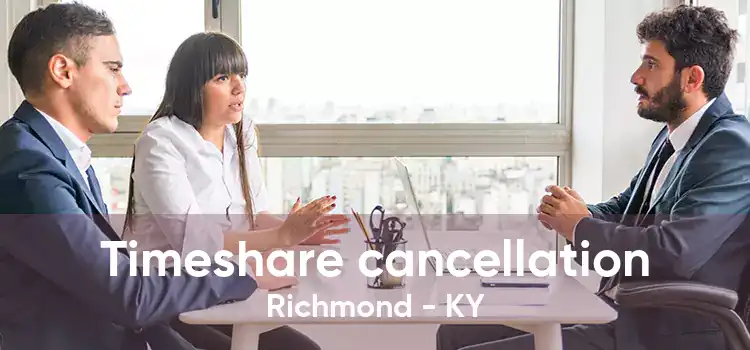 Timeshare cancellation Richmond - KY