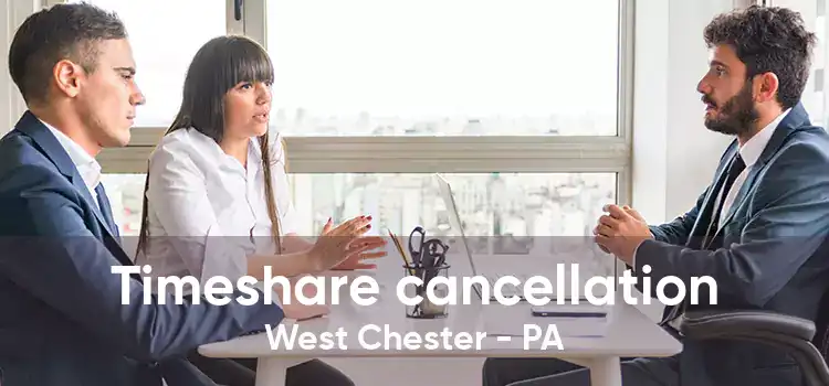 Timeshare cancellation West Chester - PA