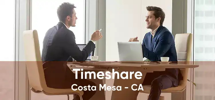 Timeshare Costa Mesa - CA