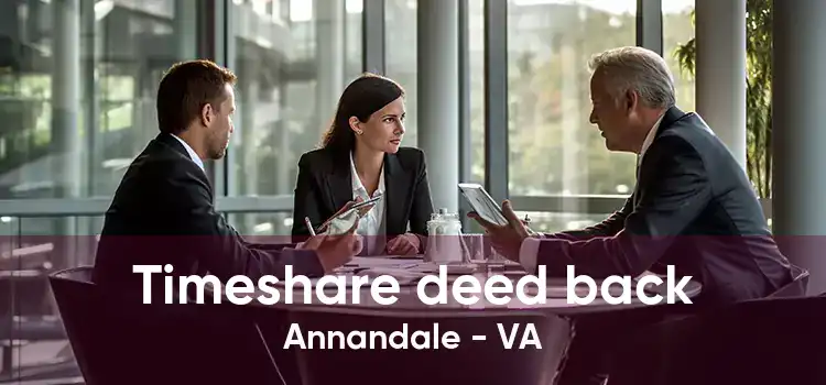 Timeshare deed back Annandale - VA