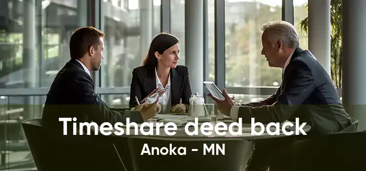 Timeshare deed back Anoka - MN