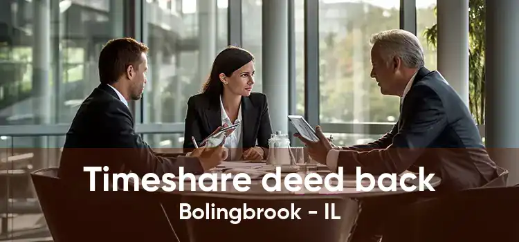 Timeshare deed back Bolingbrook - IL