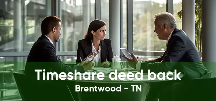 Timeshare deed back Brentwood - TN