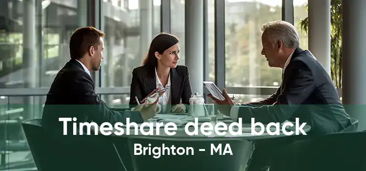 Timeshare deed back Brighton - MA