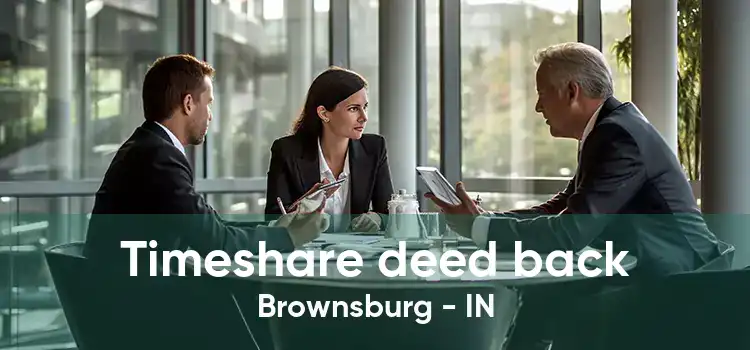 Timeshare deed back Brownsburg - IN