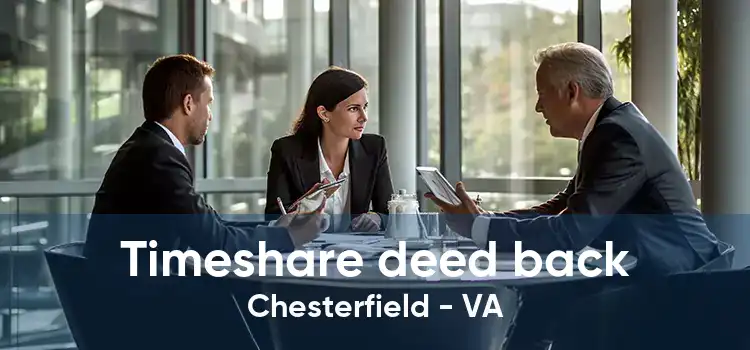 Timeshare deed back Chesterfield - VA