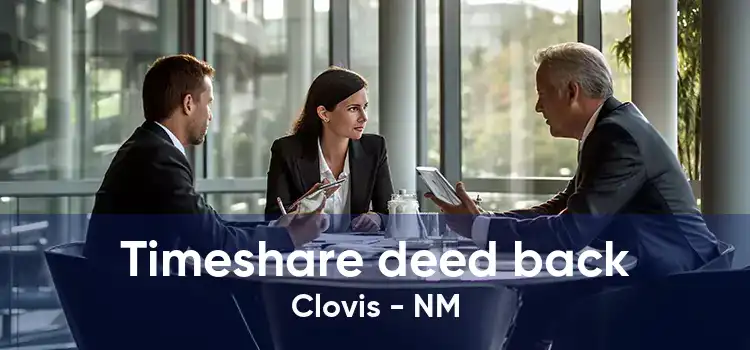 Timeshare deed back Clovis - NM