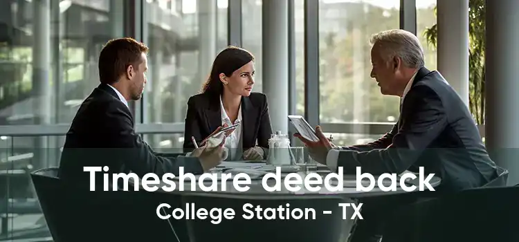 Timeshare deed back College Station - TX