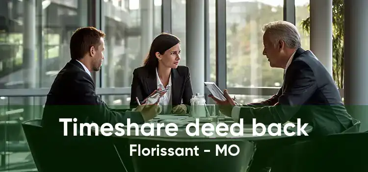 Timeshare deed back Florissant - MO