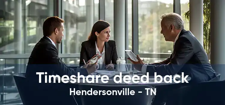 Timeshare deed back Hendersonville - TN