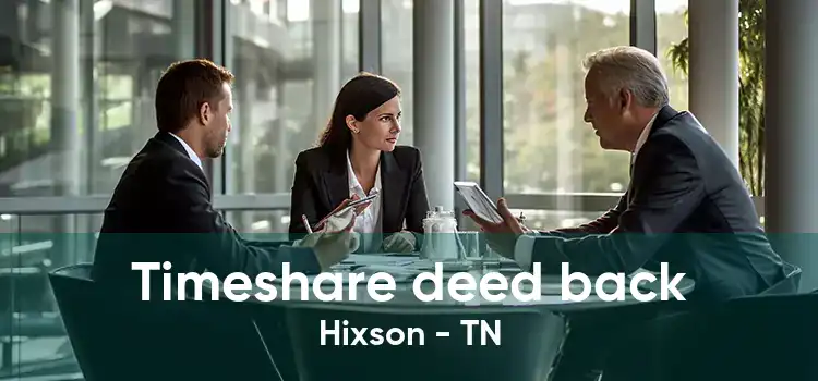 Timeshare deed back Hixson - TN