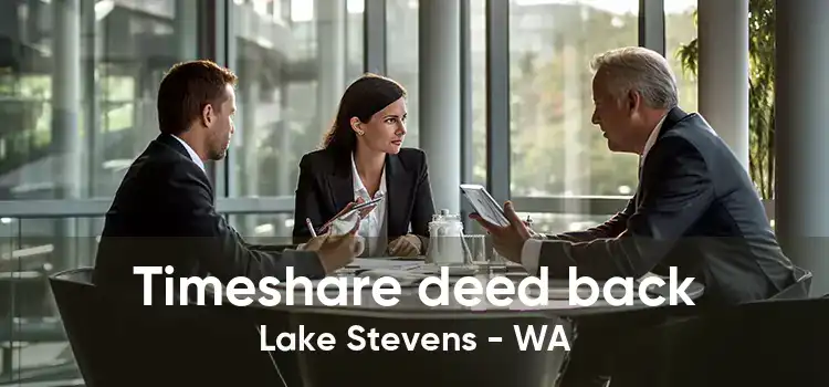 Timeshare deed back Lake Stevens - WA