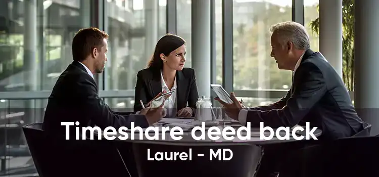 Timeshare deed back Laurel - MD