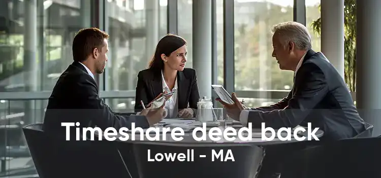 Timeshare deed back Lowell - MA