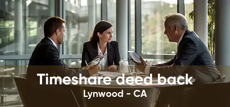 Timeshare deed back Lynwood - CA