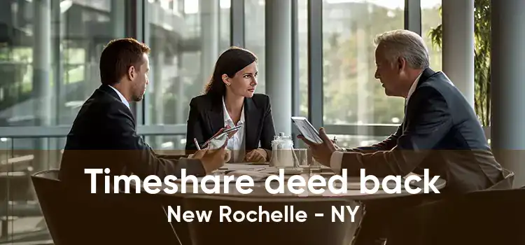 Timeshare deed back New Rochelle - NY