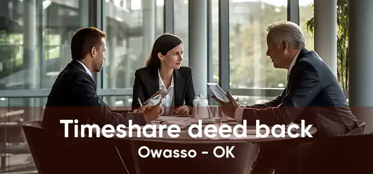 Timeshare deed back Owasso - OK