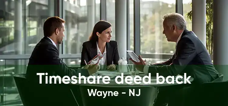 Timeshare deed back Wayne - NJ