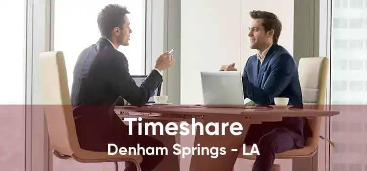 Timeshare Denham Springs - LA