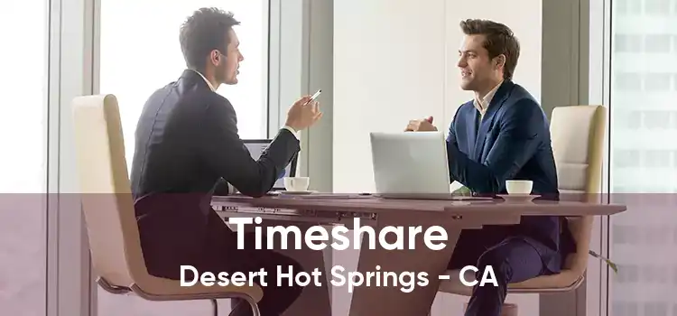 Timeshare Desert Hot Springs - CA