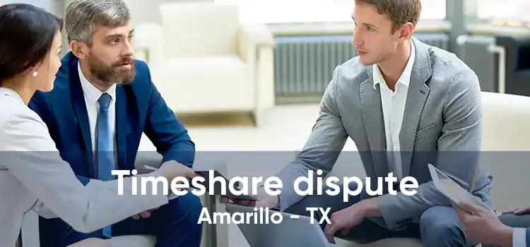 Timeshare dispute Amarillo - TX