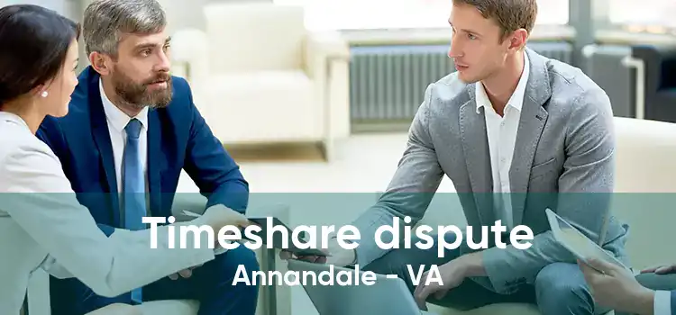 Timeshare dispute Annandale - VA