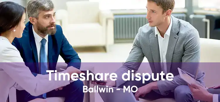 Timeshare dispute Ballwin - MO