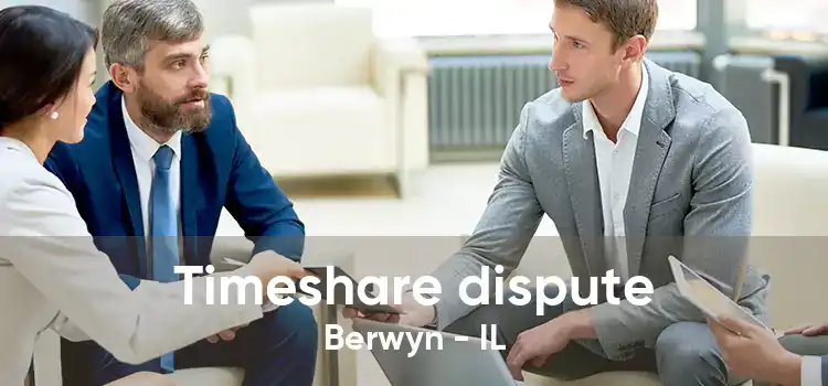 Timeshare dispute Berwyn - IL