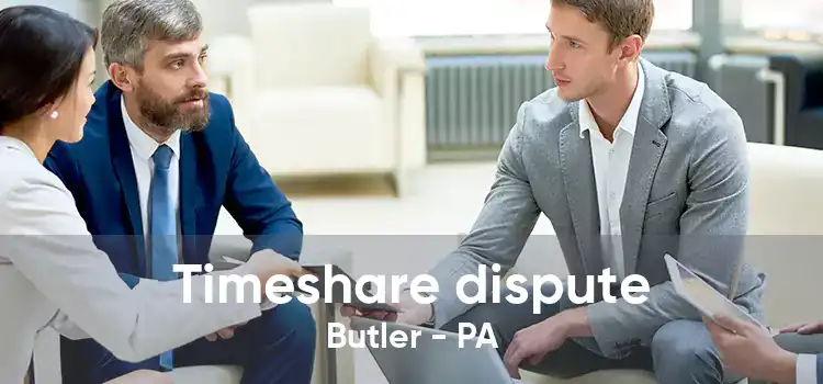 Timeshare dispute Butler - PA