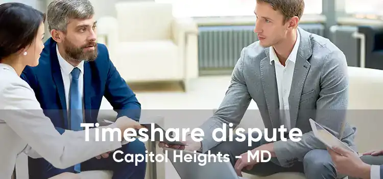 Timeshare dispute Capitol Heights - MD