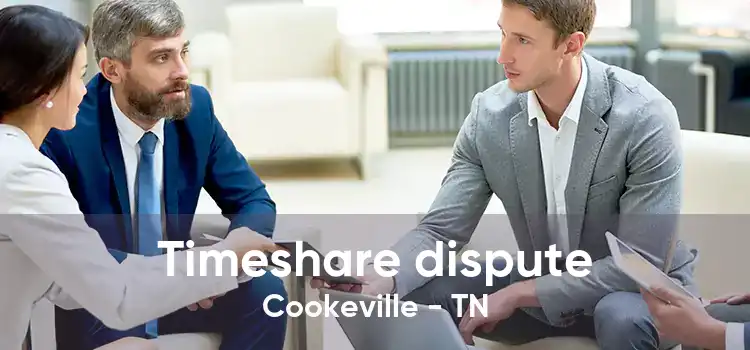 Timeshare dispute Cookeville - TN