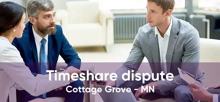 Timeshare dispute Cottage Grove - MN