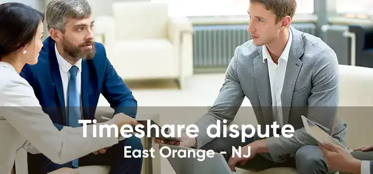 Timeshare dispute East Orange - NJ