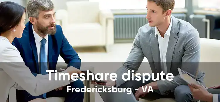 Timeshare dispute Fredericksburg - VA