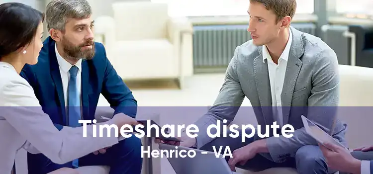 Timeshare dispute Henrico - VA