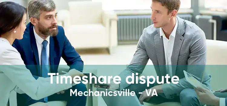 Timeshare dispute Mechanicsville - VA