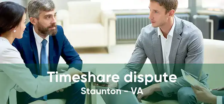 Timeshare dispute Staunton - VA