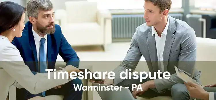 Timeshare dispute Warminster - PA