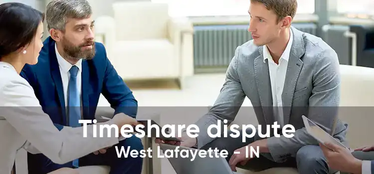 Timeshare dispute West Lafayette - IN