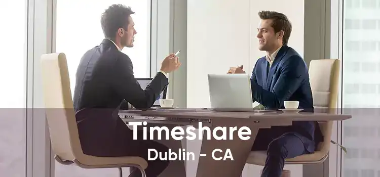 Timeshare Dublin - CA