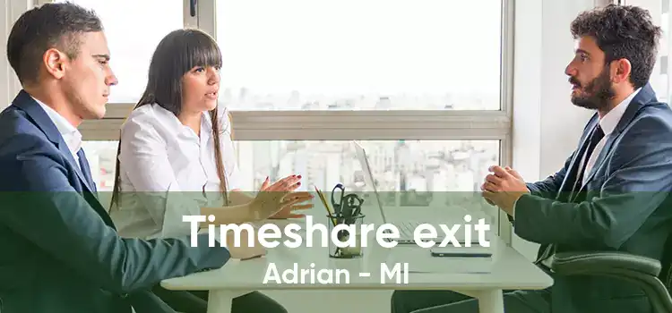 Timeshare exit Adrian - MI