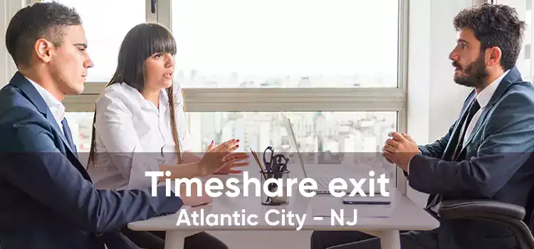 Timeshare exit Atlantic City - NJ