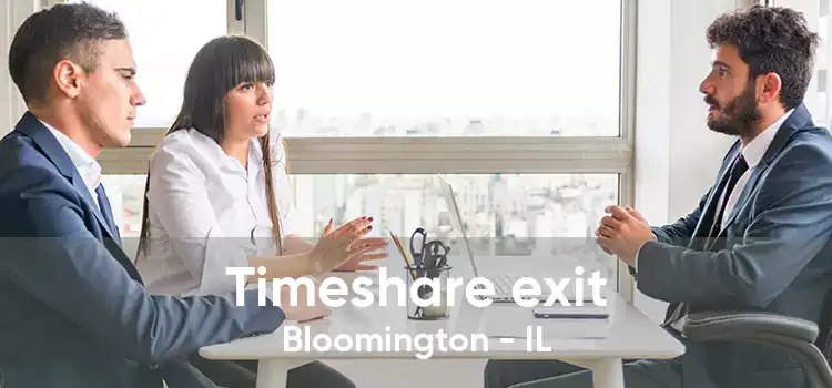 Timeshare exit Bloomington - IL