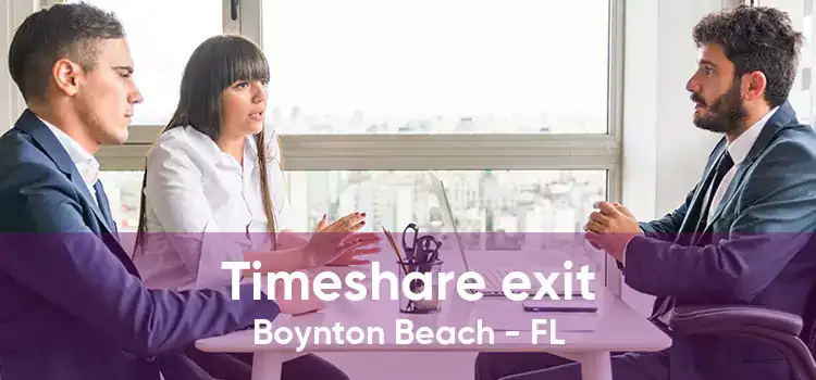 Timeshare exit Boynton Beach - FL